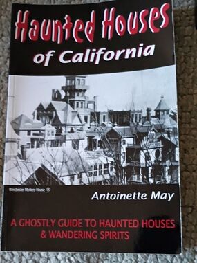 Antoinette May Haunted Houses of California - Black & White Cover